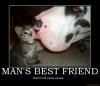 mans-best-friend-demotivational-poster-1233573414.jpg