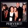 demotivational-posters-pervert.jpg