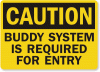 buddy-system-required-caution-sign-s-0690.gif