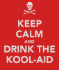 keep-calm-and-drink-the-kool-aid.png