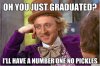 oh-you-just-graduated-condescending-wonka.jpg