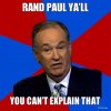 rand-paul-yall-you-cant-explain-that[1].jpg