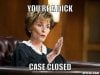 resized_judge-judy-meme-generator-you-re-a-dick-case-closed-0c4f01.jpg