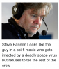 steve-bannon-looks-like-the-guy-in-a-sci-fi-movie-7588944.png