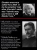 16a5f8f6df2215c15581d5ce79629cbb--nikola-tesla-albert-einstein.jpg