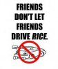 1071721_Friends-dont-let-Friends-Drive-Rice_620.jpg