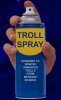 TrollSpray.jpg